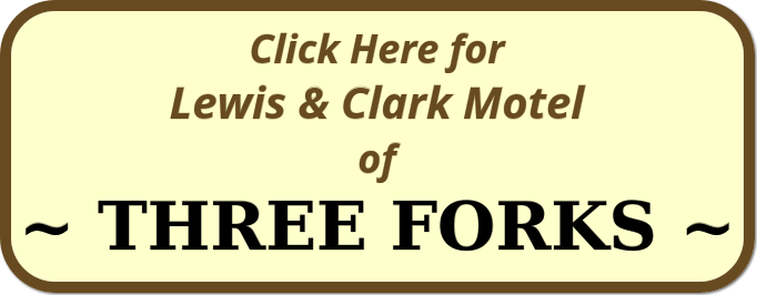 Lewis & Clark Motel of Three Forks, Montana
